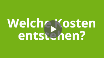 Welche Kosten entstehen Welche Kosten entstehen
