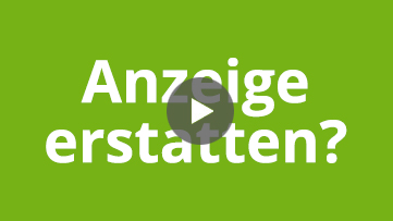 Anzeige erstatten Anzeige erstatten