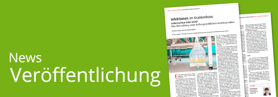 Fachbeitrag zu Krankenhausinfektionen von Caterina Krüger und Dr. Roland Uphoff im Magazin kinderkrankenschwester